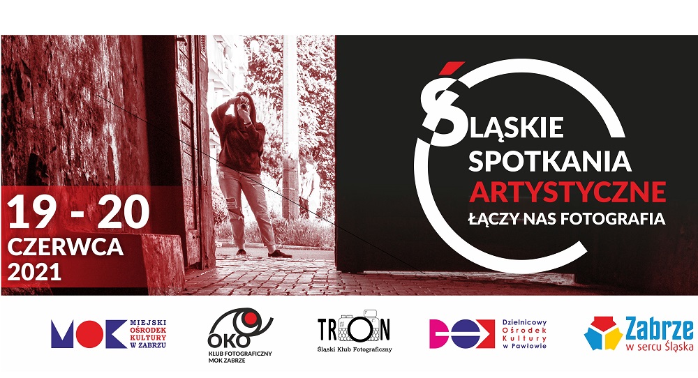 Śląskie Spotkania Artystyczne - Łączy Nas Fotografia