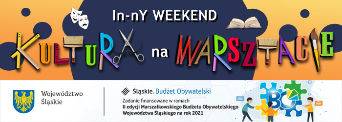 "In-nY Weekend- KULTURA NA WARSZTACIE" co to za przedsięwzięcie?