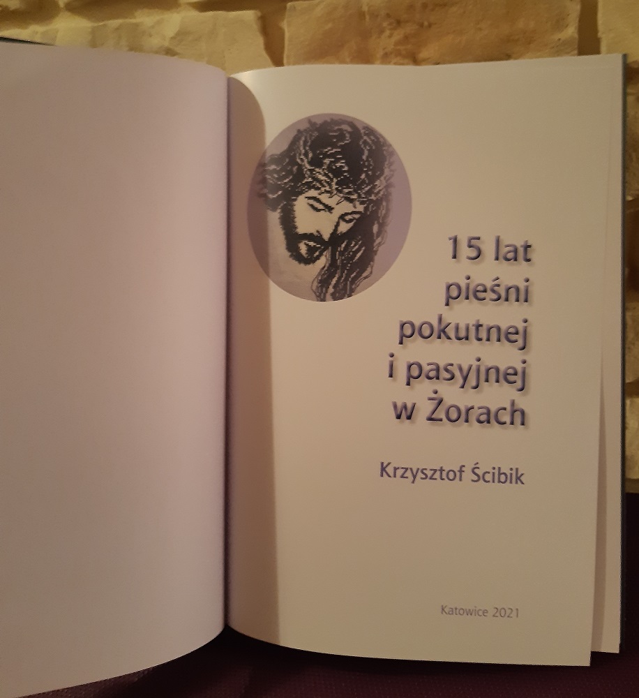 "15 lat pieśni pokutnej i pasyjnej w Żorach" odbierz bezpłatny egzemplarz książki