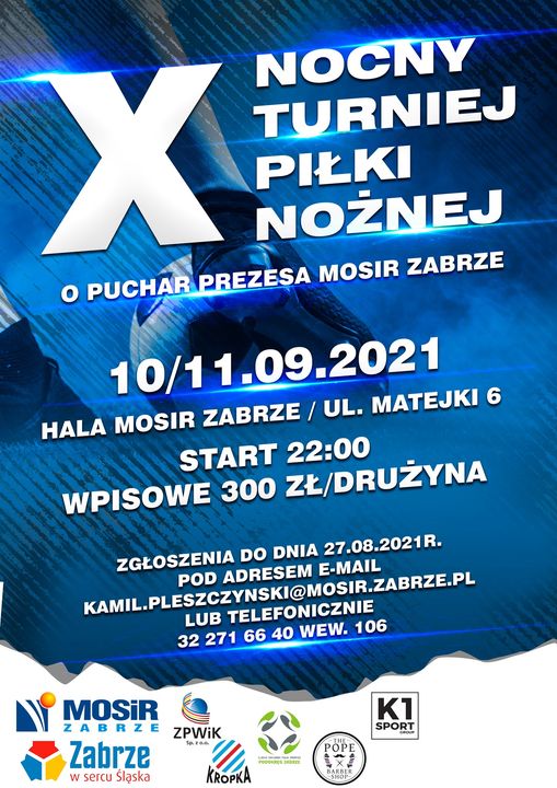 X edycja Nocnego Turnieju Piłki Nożnej o Puchar Prezesa Zarządu MOSiR Zabrze