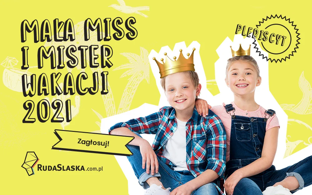 Zagłosuj w plebiscycie na Małą Miss i Mistera Wakacji 2021
