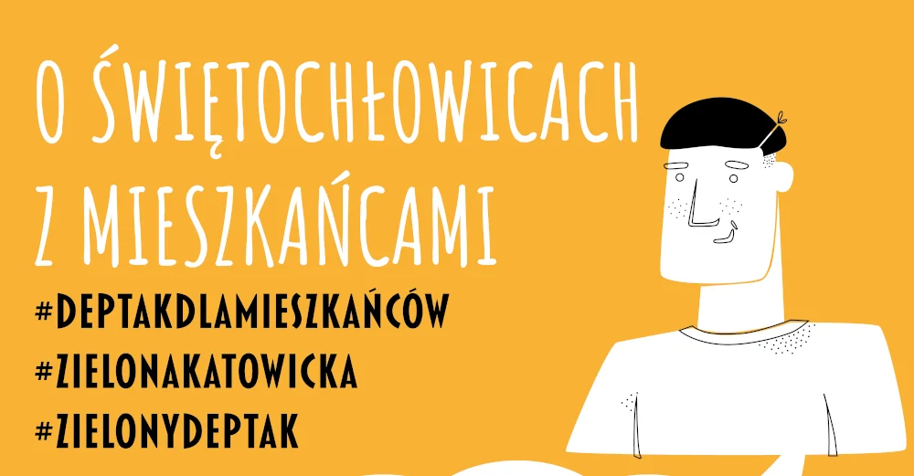 Zielony deptak - spotkanie z mieszkańcami Świętochłowic