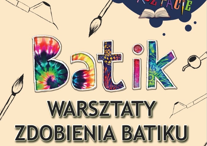 Warsztaty Batiku dla dorosłych w Młodzieżowym Domu Kultury nr 2