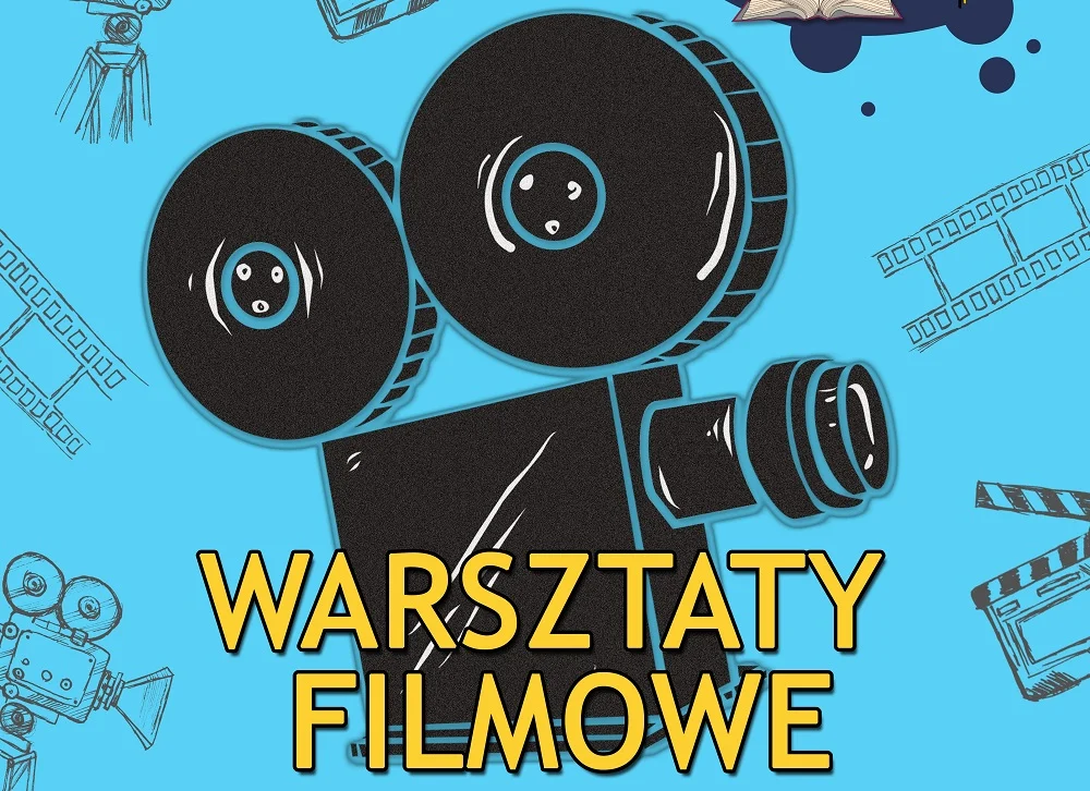 Warsztaty filmowe dla młodzieży od lat 14