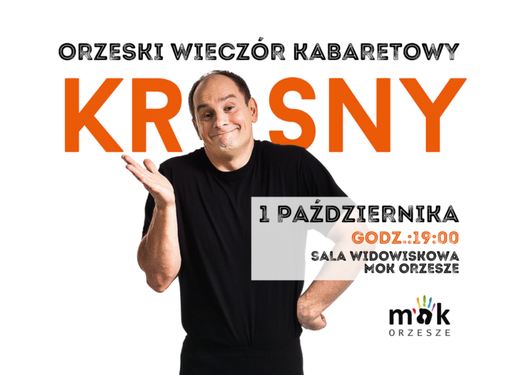 Orzeski Wieczór Kabaretowy z Ireneuszem Krosnym