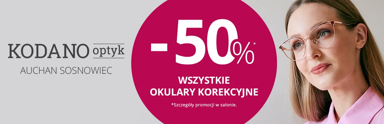 50% rabatu na wszystkie okulary korekcyjne w KODANO Optyk!