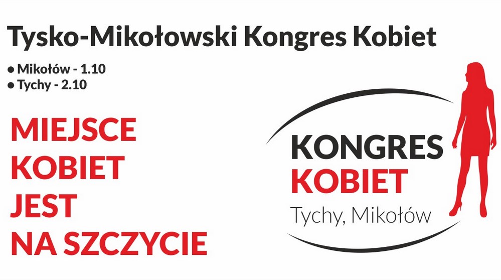 Miejsce kobiet jest na szczycie? Tysko-Mikołowski Kongres Kobiet już 1 października
