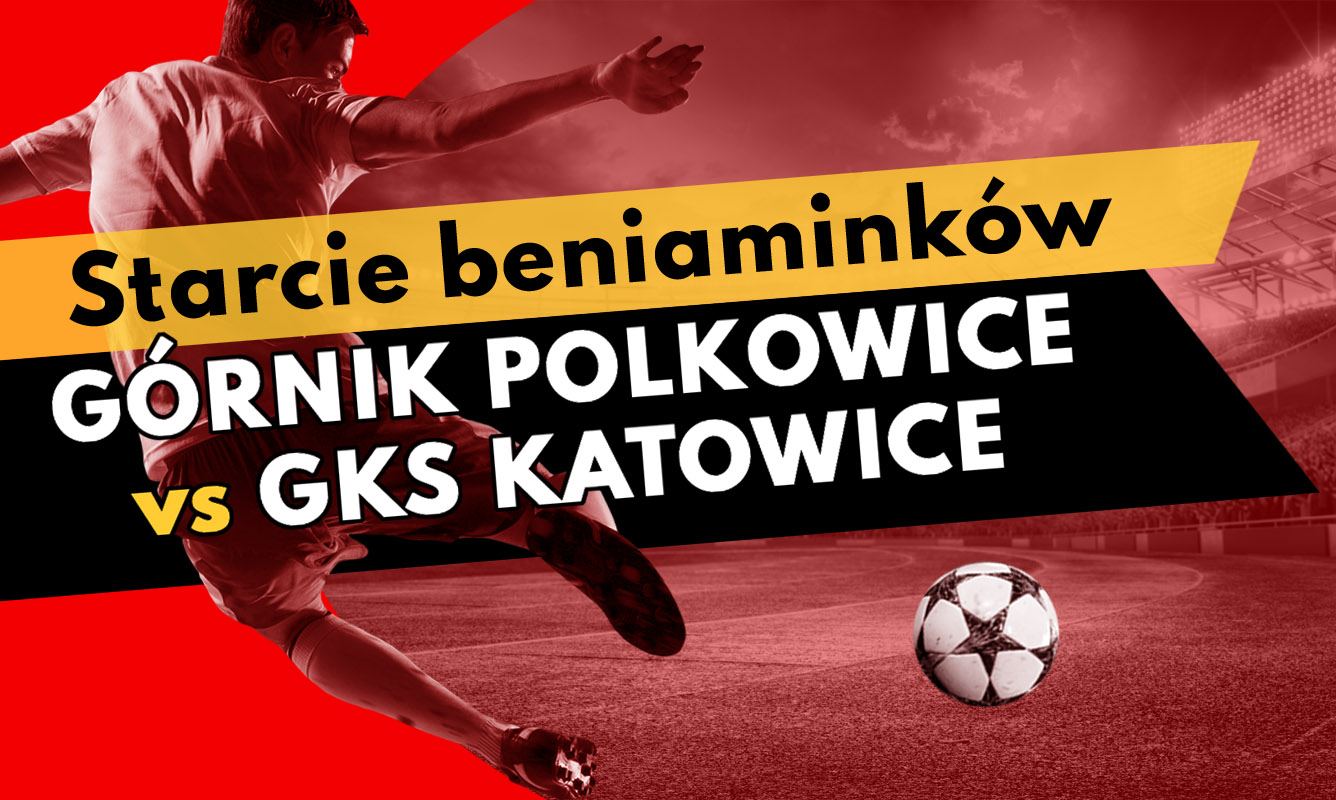 Starcie beniaminków - Górnik Polkowice vs GKS Katowice!