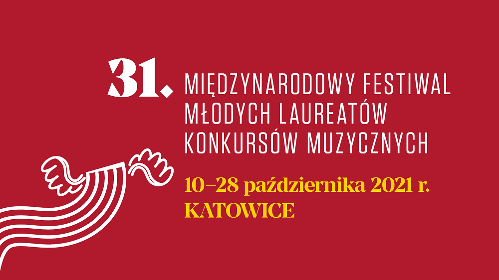 XXXI Międzynarodowy Festiwal Młodych Laureatów Konkursów Muzycznych