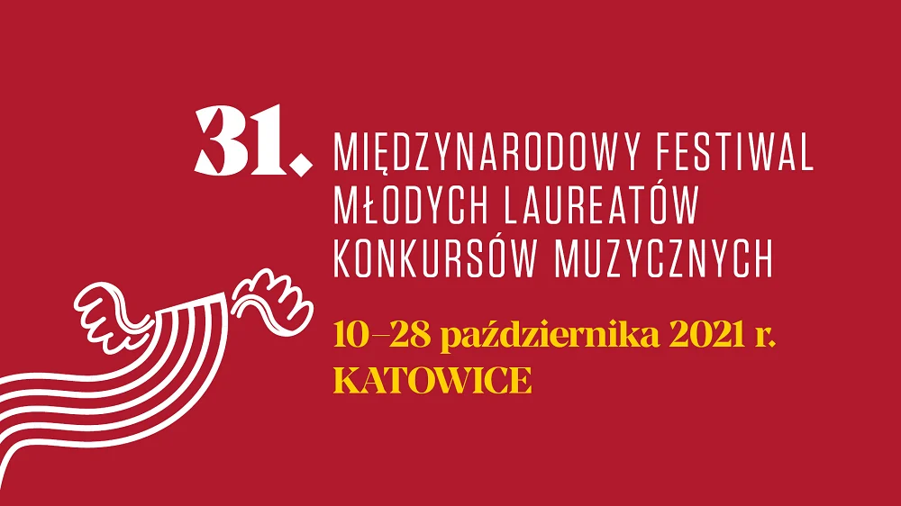 XXXI Międzynarodowy Festiwal Młodych Laureatów Konkursów Muzycznych