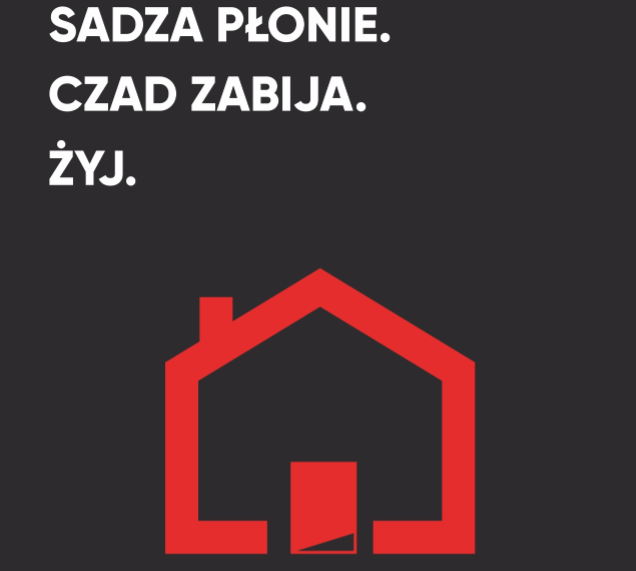 Kampania społeczna "Sadza płonie. Czad zabija. Żyj!"