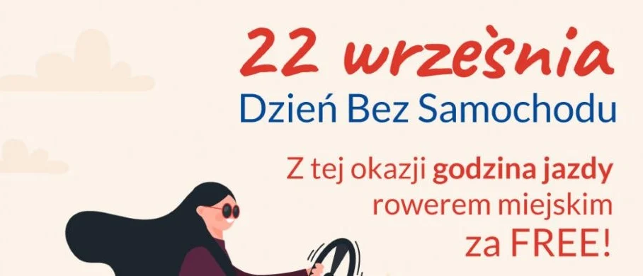 Dziś obchodzimy Dzień Bez Samochodu. Wypożycz rower miejski za darmo!