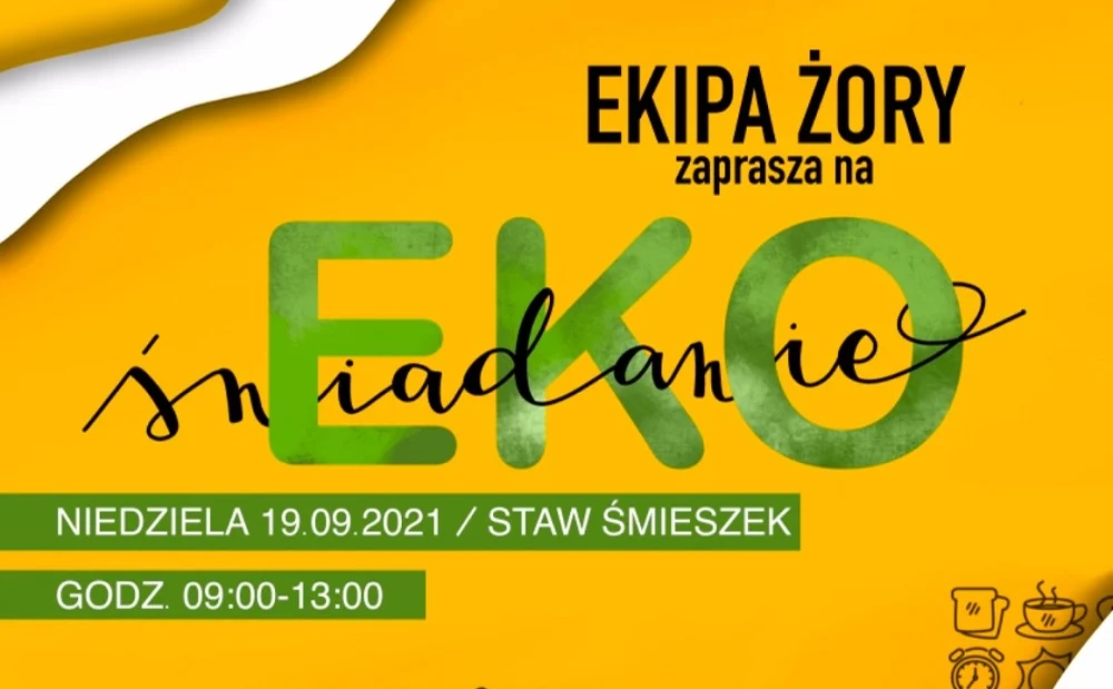 Wybierz się na EKO śniadanie na żorskim Śmieszku