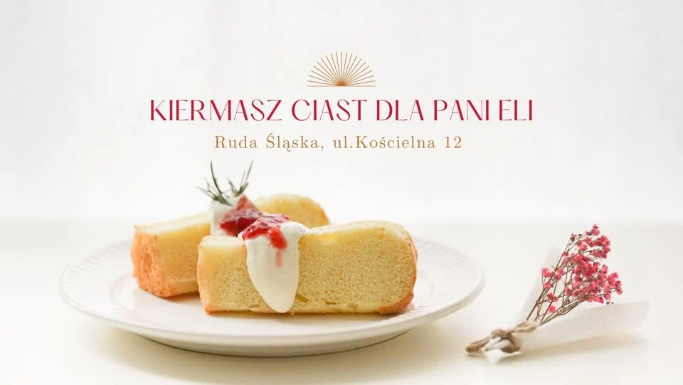 Młodzież parafialna z Rudy zaprasza na kiermasz ciast dla Elżbiety Żurek!