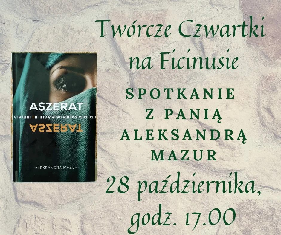 Spotkanie z Aszerat na Ficinusie. Wraca "Twórczy piątek na Ficinusie"