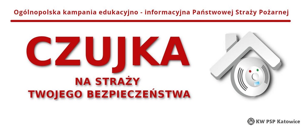 Kampania "Czujka na straży Twojego bezpieczeństwa"