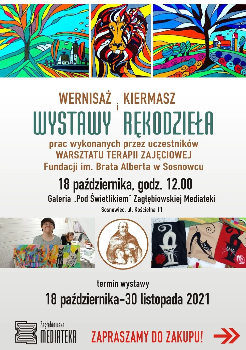 Wystawa prac uczestników Warsztatu Terapii Zajęciowej Fundacji im. Brata Alberta