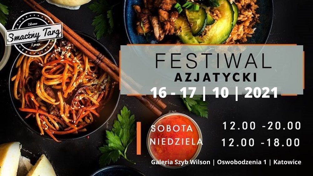Festiwal Azjatycki w Katowicach 16-17 października
