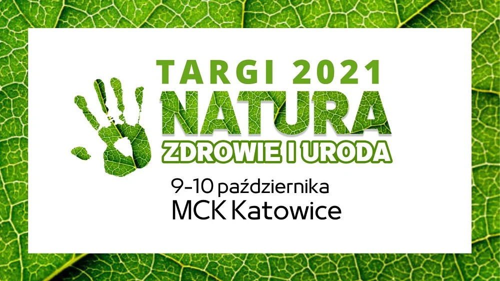 Targi "NATURA 2021 zdrowie i uroda"