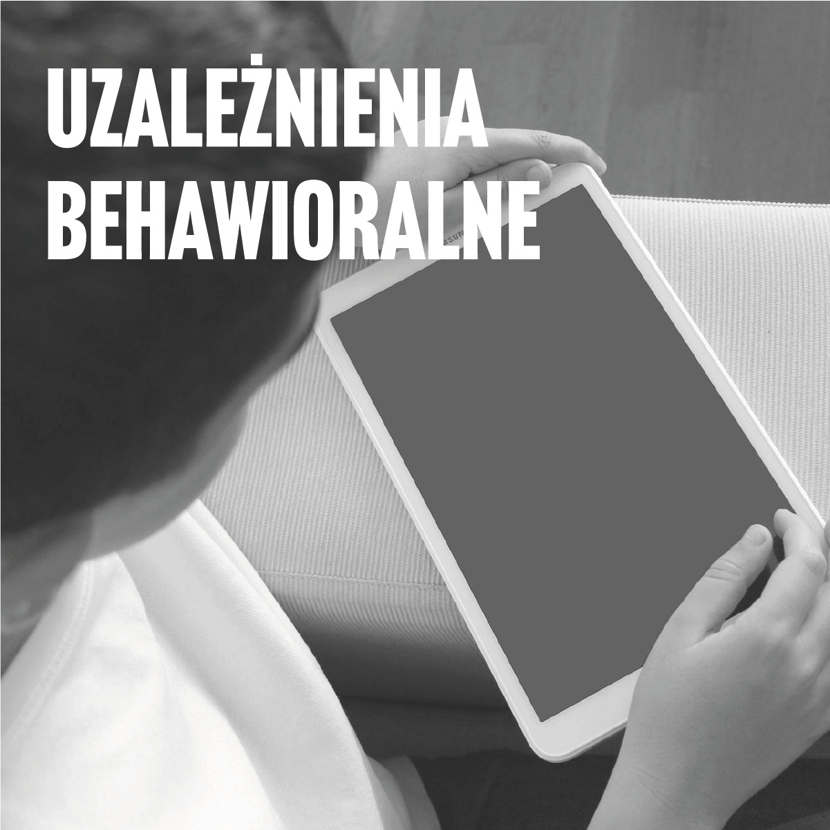 Uzależnienia behawioralne cyfrowych dzieci
