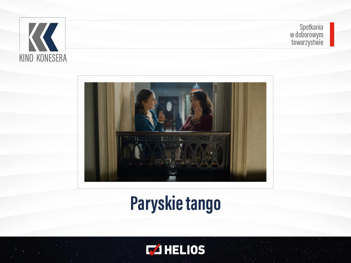 Kino Konesera – Spotkania w doborowym towarzystwie w Heliosie!