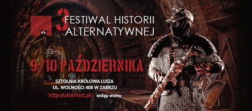 III Festiwal Historii Alternatywnej w Zabrzu. Zobacz program!