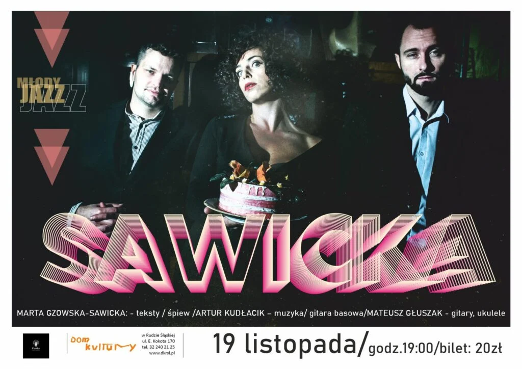 SAWICKA w ramach cyklu młody jazz w Rudzie Śląskiej