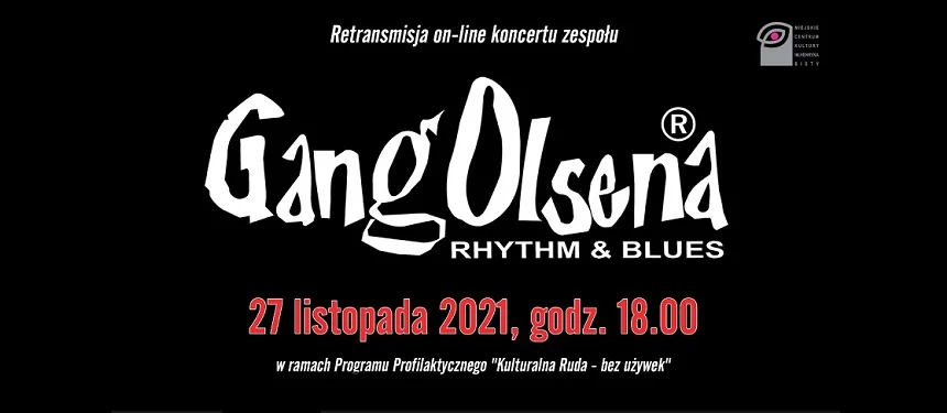 Gang Olsena on-line - w ramach Programu Profilaktycznego "Kulturalna Ruda - bez używek"