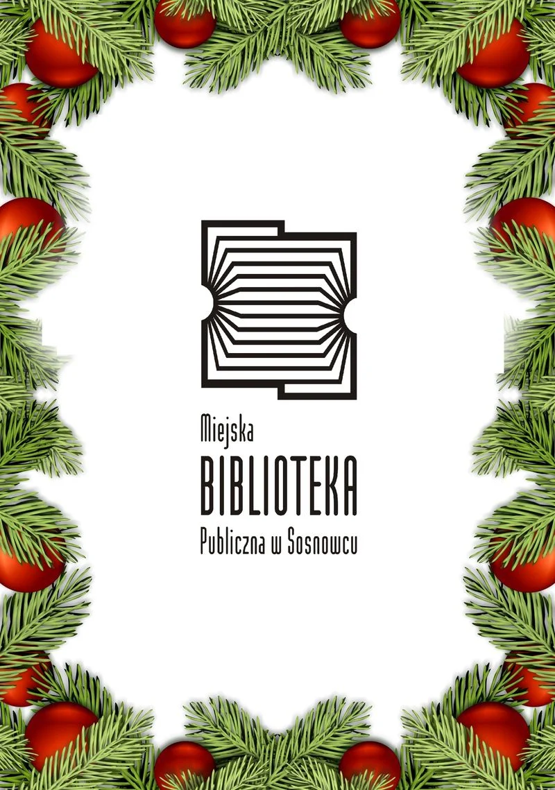 Święta tuż tuż... - grudniowa oferta sosnowieckiej Biblioteki