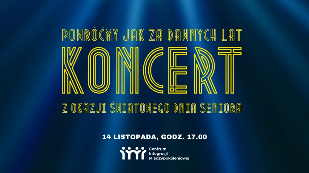 Powróćmy jak za dawnych lat, czyli koncert z okazji Światowego Dnia Seniora 
