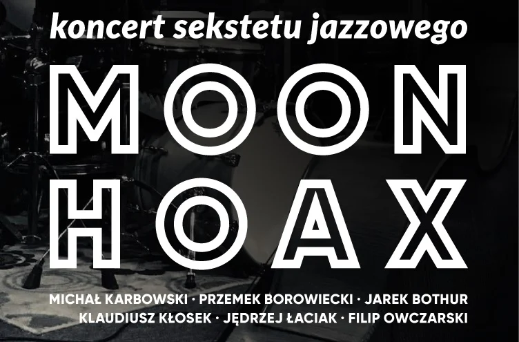 Koncert sekstetu jazzowego MOON HOAX