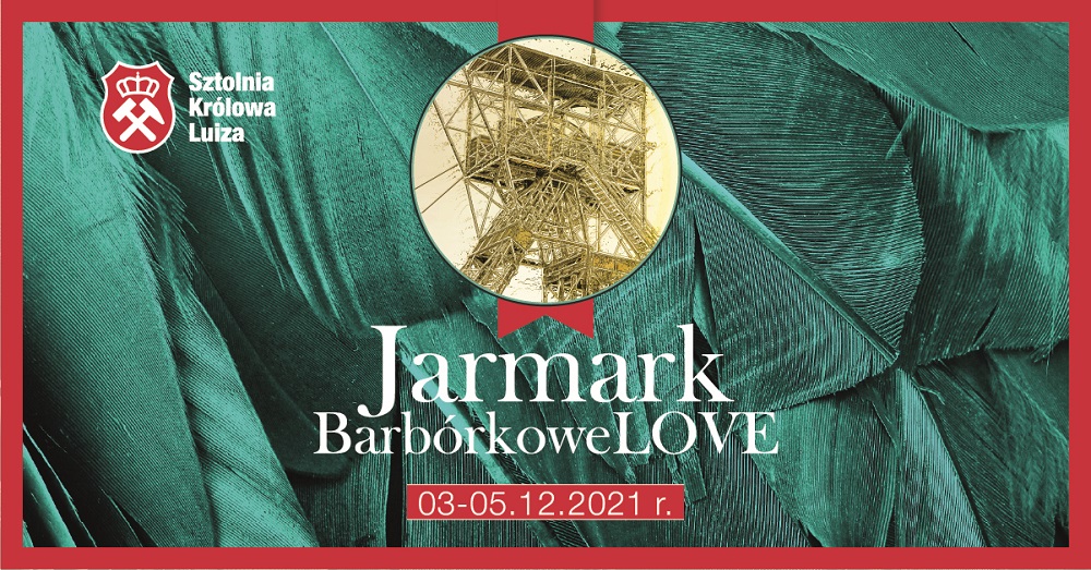 BarbórkoweLOVE - pierwsza edycja jarmarku barbórkowego w Zabrzu