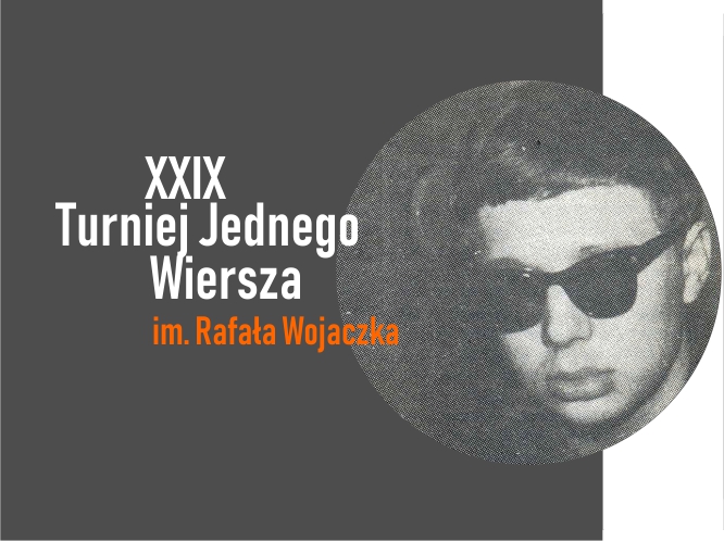 XXIX Turniej Jednego Wiersza im. Rafała Wojaczka