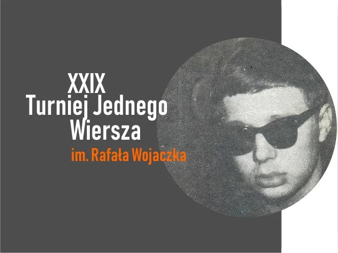 XXIX Turniej Jednego Wiersza im. Rafała Wojaczka