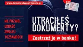 Utraciłeś dokumenty? Zastrzeż je w banku!