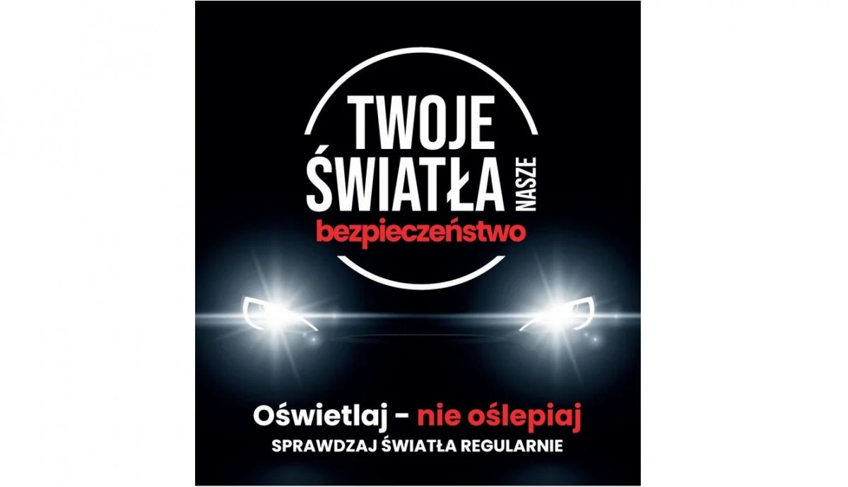 Bezpłatne sprawdzanie świateł w ramach akcji "Twoje światła – Nasze bezpieczeństwo"