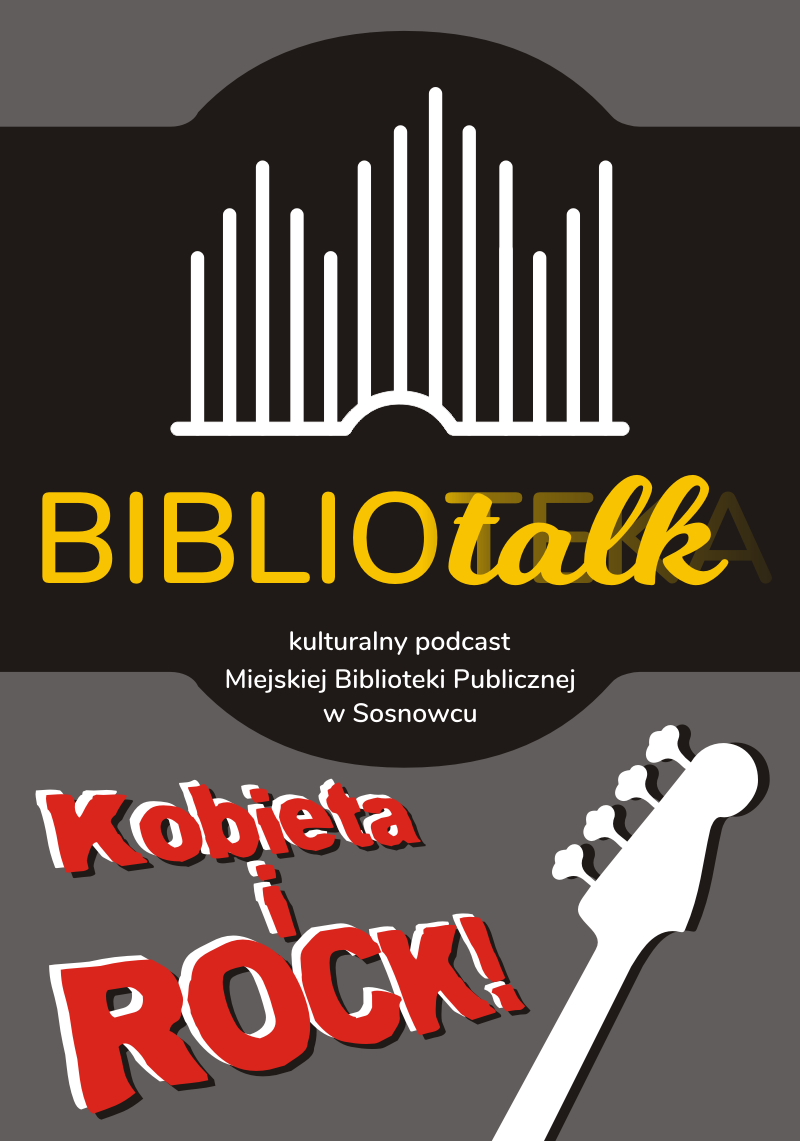 7. odcinek Bibliotalku – kulturalnego podcastu "Kobieta i rock"