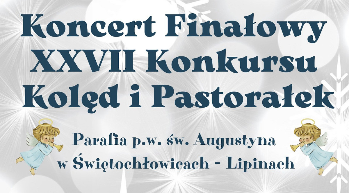 Koncert Finałowy XXVII Konkursu Kolęd i Pastorałek