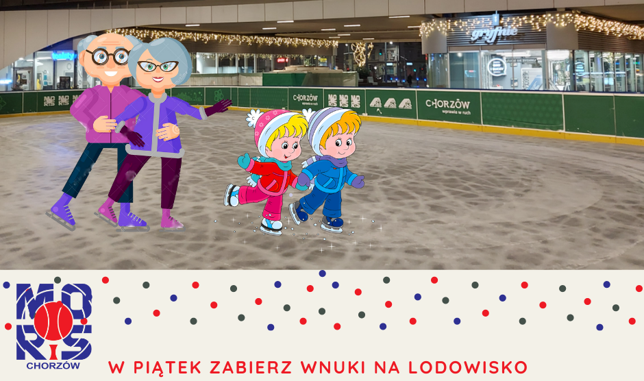 Promocja na Dzień Babci i Dziadka. Bilet wstępu na chorzowskie lodowiska za złotówkę!