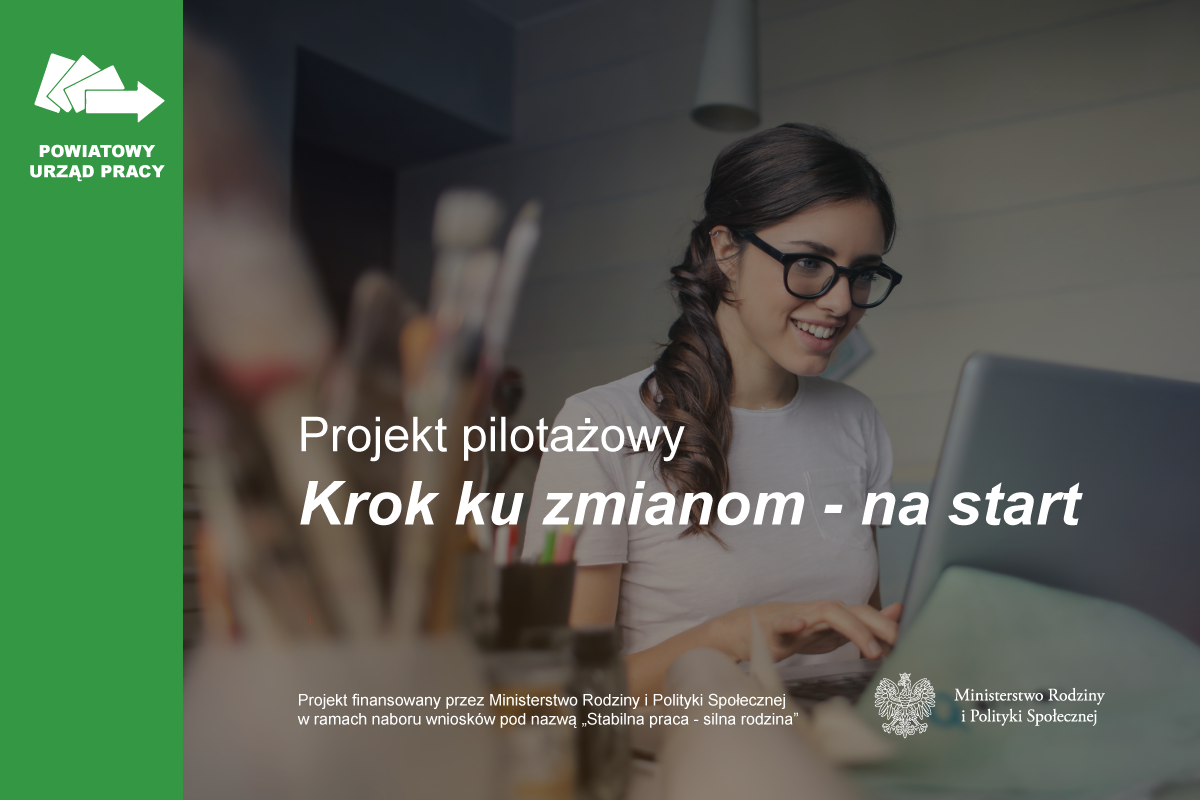 "Krok ku zmianom - na start" - projekt pilotażowy