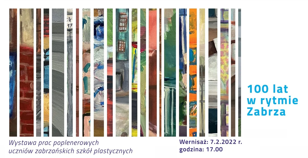 "100 lat w rytmie Zabrza" wystawa poplenerowych prac uczniów