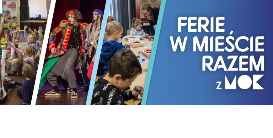 Ferie w mieście razem z Miejskim Ośrodkiem Kultury