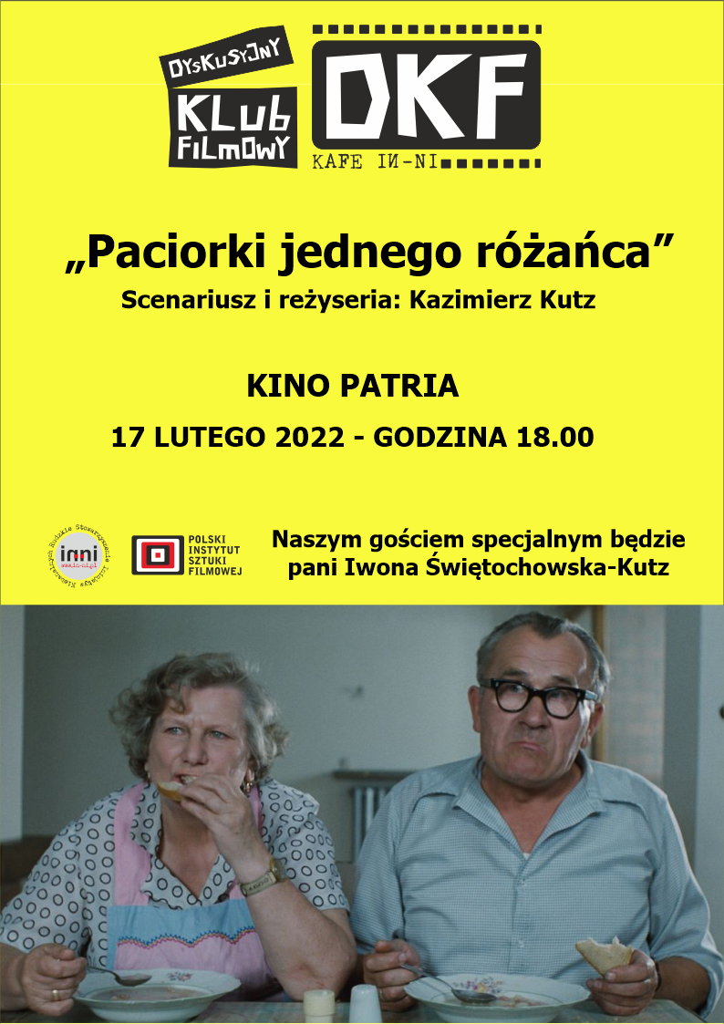 Dyskusyjny Klub Filmowy KaFe In-nI zaprasza na pokaz filmu "Paciorki jednego różańca"