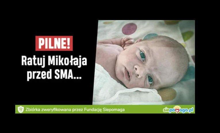 Uratujmy życie Mikołajowi. Potrzebny lek kosztuje 9 milionów złotych