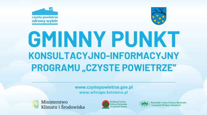 Gminny Punktu Konsultacyjno-Informacyjnego Programu "Czyste Powietrze"