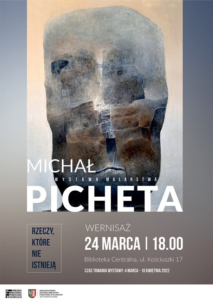 Rzeczy, które nie istnieją - wystawa Michała Pichety