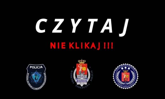 Nie wchodź w podejrzane linki! "Czytaj, nie klikaj"