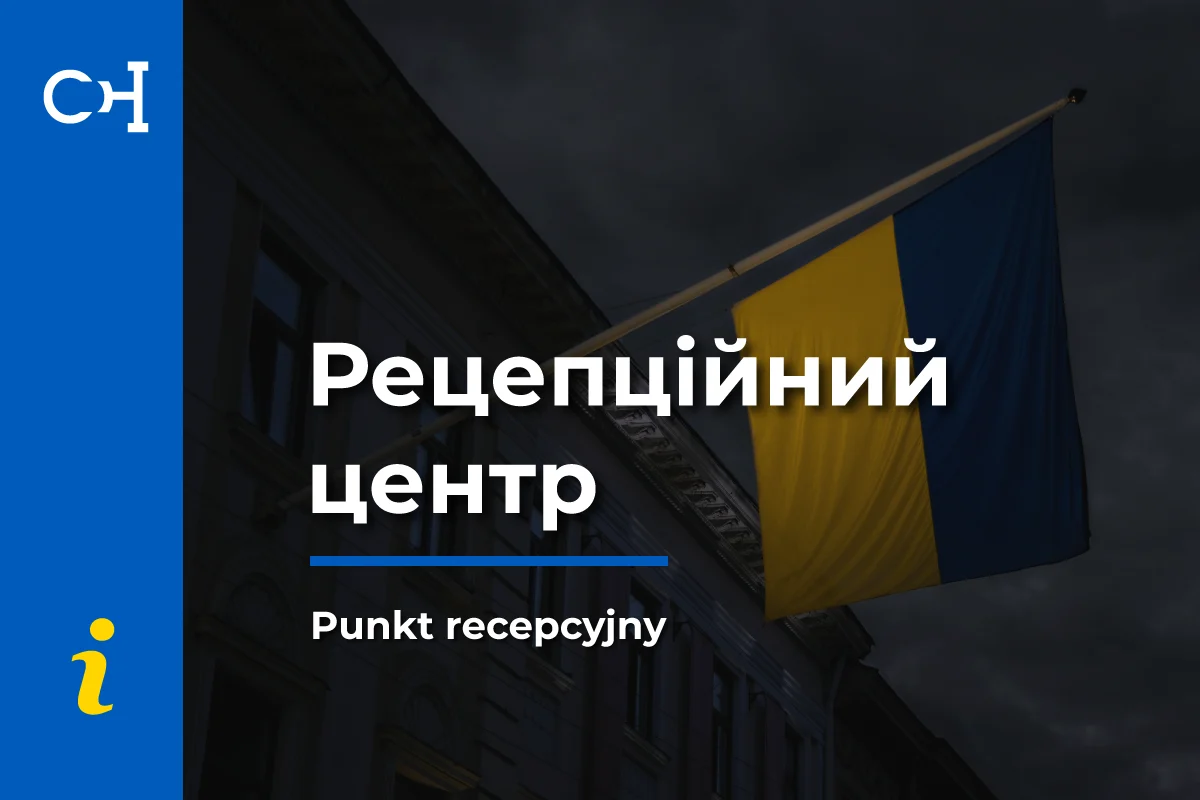 Punkt recepcyjny dla obywateli Ukrainy