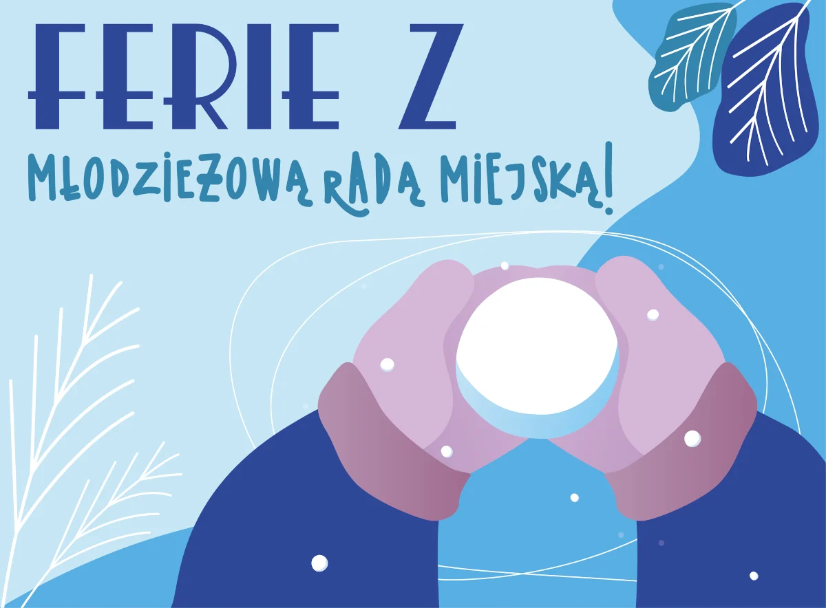 Ferie z Młodzieżową Radą Miejską!