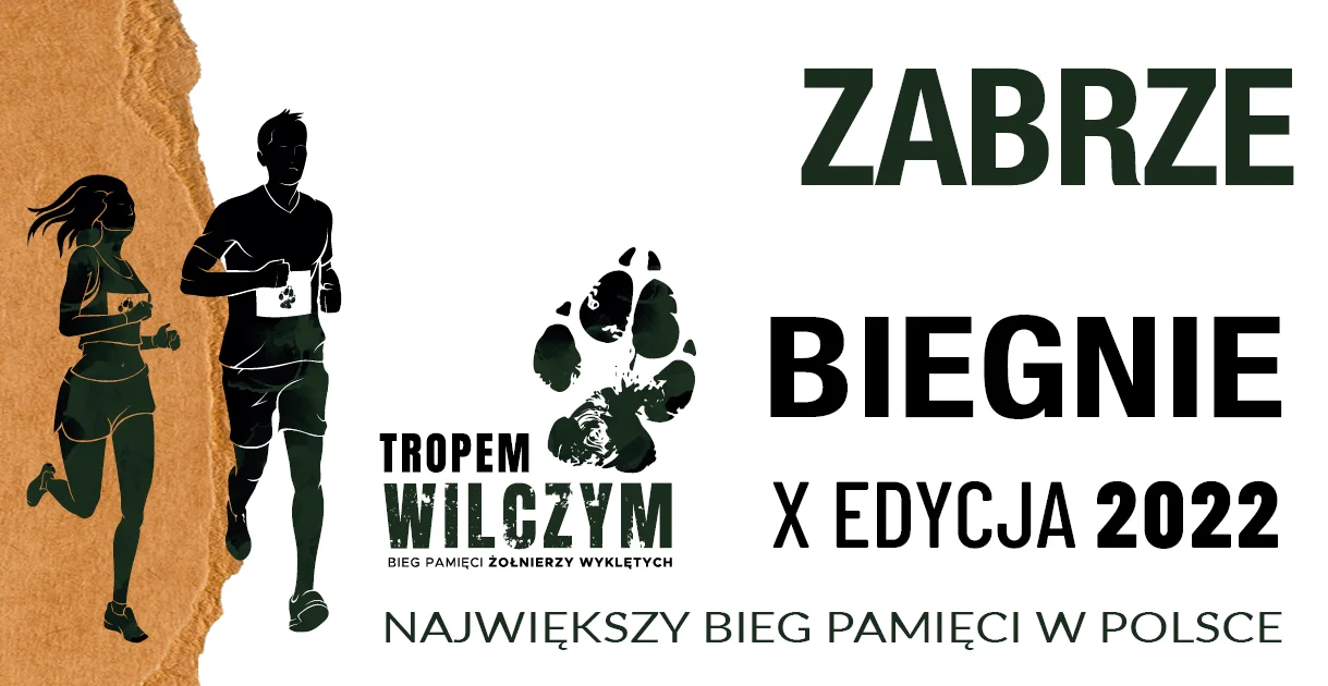 Bieg Tropem Wilczym w Zabrzu. Po raz pierwszy pobiegniemy ku Pamięci Żołnierzy Wyklętych!